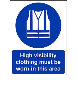 Self Adhesive Sign, Hi-Viz Required
